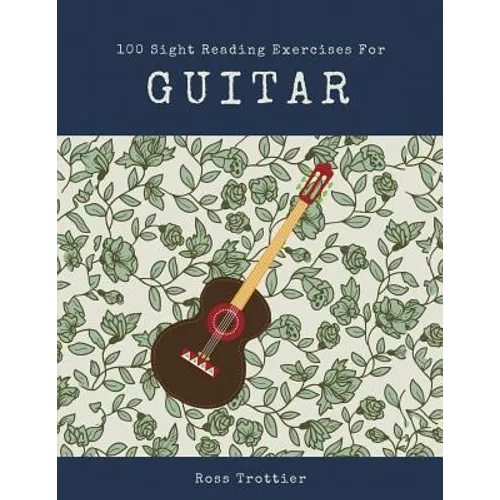 100 Sight Reading Exercises for Guitar - Paperback
