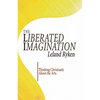 The Liberated Imagination - Paperback