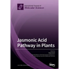 Jasmonic Acid Pathway in Plants - Paperback