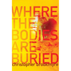 Where the Bodies Are Buried - Paperback
