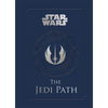 The Jedi Path: A Manual for Studen: A Manual for Students of the Force - Hardcover
