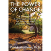 The Power of Change: A Guide to Self-Transformation for Incarcerated Men and Women - Paperback