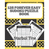 125 Forever Easy Sudoko Puzzle Book - Paperback