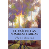 El País de las Sombras Largas - Paperback