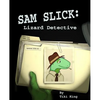 Sam Slick: Lizard Detective - Paperback