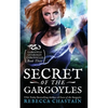 Secret of the Gargoyles - Paperback