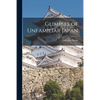 Glimpses of Unfamiliar Japan - Paperback
