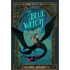 The Blue Witch: The Witches of Orkney, Book One - Paperback