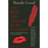 101 Best Sex Scenes Ever Written: An Erotic Romp Through Literature for Writers and Readers - Paperback