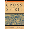 The Cross and the Spirit - Paperback