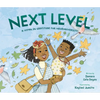 Next Level: A Hymn in Gratitude for Neurodiversity - Hardcover