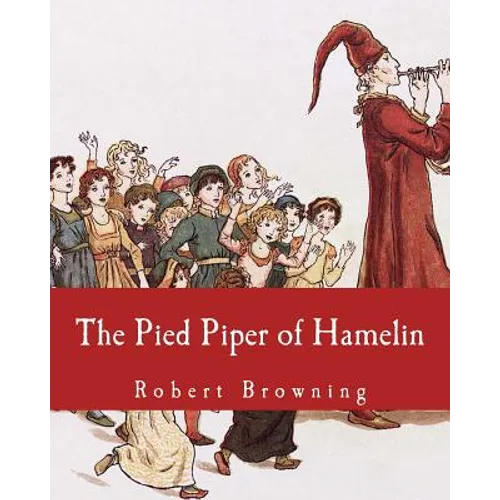 The Pied Piper of Hamelin - Paperback