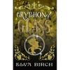 Gryphon of Glass - Paperback