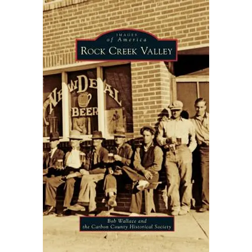 Rock Creek Valley - Hardcover