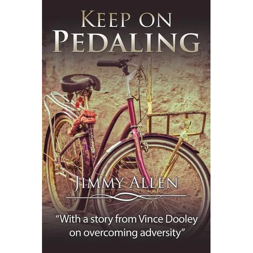 Keep on Pedaling - Paperback