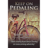 Keep on Pedaling - Paperback