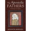 The Apostolic Fathers: A Narrative Introduction - Hardcover