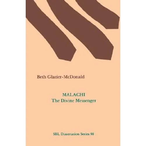 Malachi: The Divine Messenger - Paperback