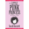 The Little Punk Princess - Paperback
