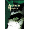 Speaking of Monsters: A Teratological Anthology - Paperback