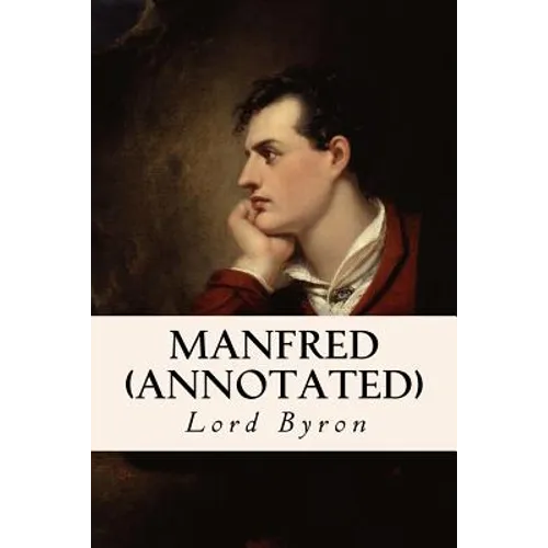 Manfred (annotated) - Paperback