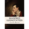 Manfred (annotated) - Paperback