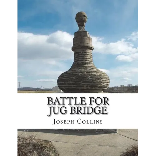 Battle For Jug Bridge - Paperback