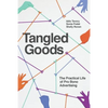 Tangled Goods: The Practical Life of Pro Bono Advertising - Hardcover