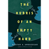 The Hubris of an Empty Hand - Paperback
