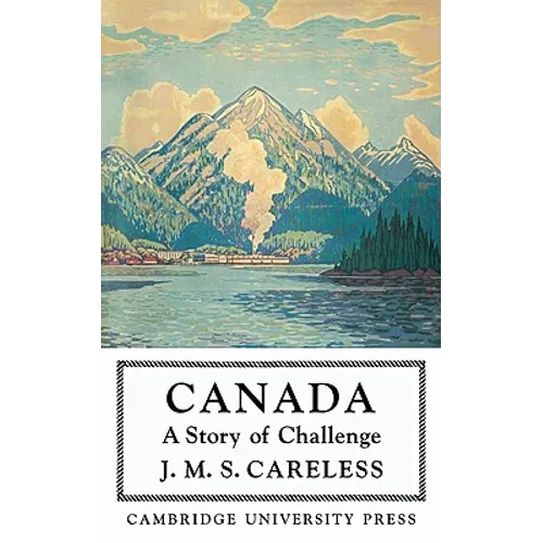 Canada: A Story of Challenge - Paperback