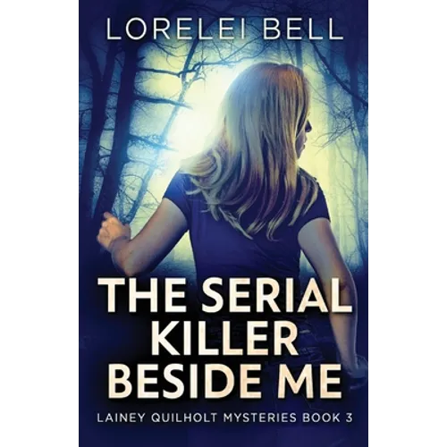The Serial Killer Beside Me - Paperback