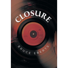 Closure - Hardcover