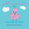Violet A. Hummingbird in Can You Fly Too? 2023 revision - Paperback