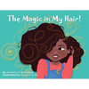 The Magic in My Hair! - Paperback