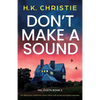 Don't Make a Sound: An absolutely addictive crime thriller with pulse-pounding suspense - Paperback