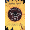 Find Your Friggin' Joy: Discover Missing Links from Ancient Hawaiian Teachings to Clean the Plaque of Your Soul and Reach Your Higher Self. - Paperback