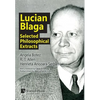 Lucian Blaga: Selected Philosophical Extracts - Hardcover