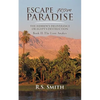 Escape from Paradise: The Hebrew's Deliverance or Egypt's Destruction - Paperback
