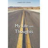 My Life and Thoughts - Paperback