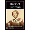 Harriet Tubman: A Life in American History - Hardcover