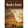 Manifest Destiny - Hardcover