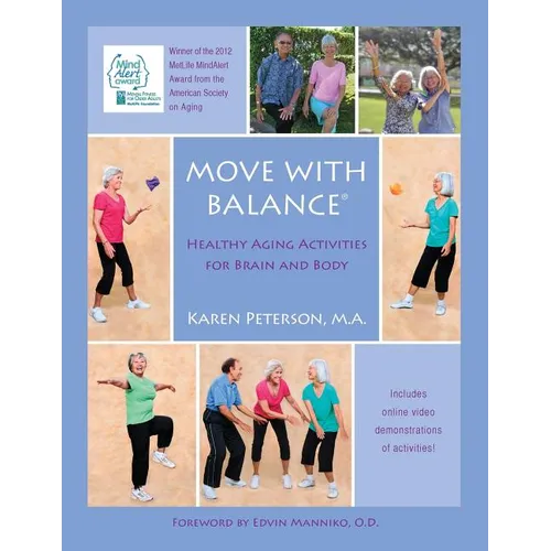 Move With Balance: Healthy Aging Activities for Brain and Body - Paperback