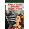 Nancy Drew and Her Sister Sleuths: Essays on the Fiction of Girl Detectives - Paperback