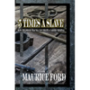 5 Times a Slave: How childhood trauma can create a career criminal - Paperback