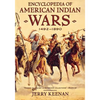 Encyclopedia of American Indian Wars: 1492-1890 - Paperback