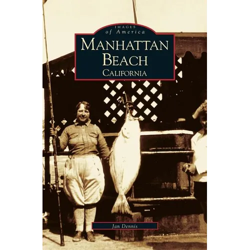 Manhattan Beach - Hardcover