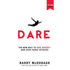 Dare: The New Way to End Anxiety and Stop Panic Attacks - Paperback