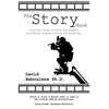 The Story Book: A writers' guide to story development, principles, problem solving and marketing - Paperback