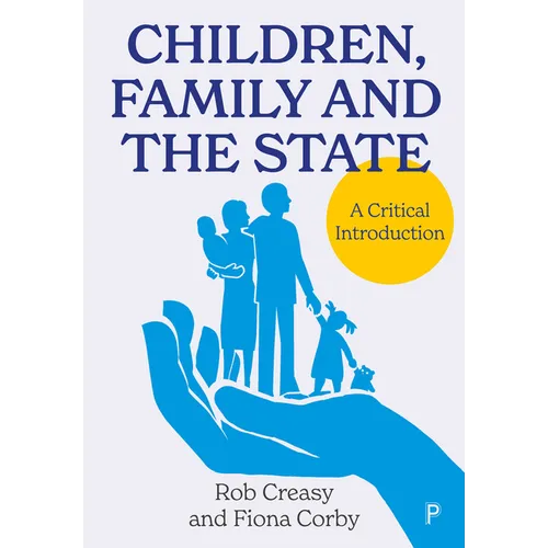 Children, Family and the State: A Critical Introduction - Paperback