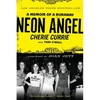 Neon Angel: A Memoir of a Runaway - Paperback